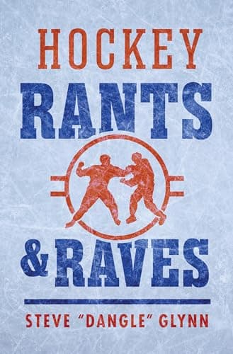 Cover of Hockey Rants and Raves
