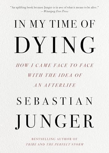 Cover of In My Time of Dying: How I Came Face to Face With the Idea of an Afterlife