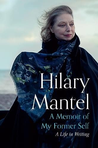 Cover of A Memoir of My Former Self: A Life in Writing