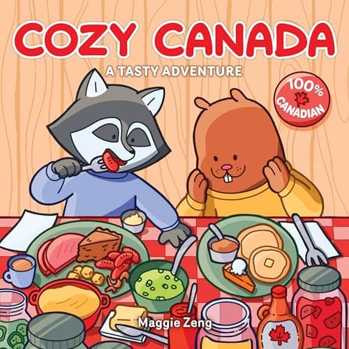 Cover of Cozy Canada: A Tasty Adventure