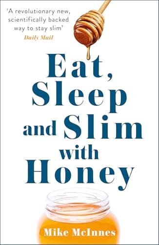 Cover of Eat, Sleep and Slim With Honey