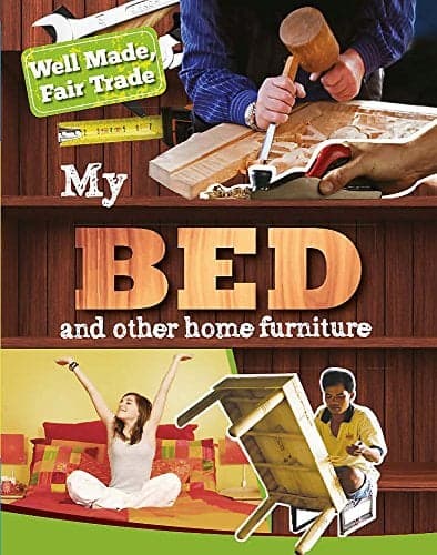Cover of My Bed and Other Home Essentials (Well Made, Fair Trade)
