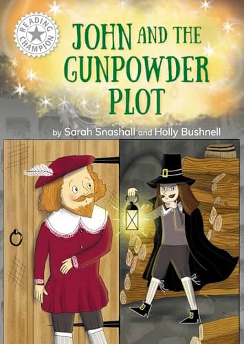 Cover of John and the Gunpowder Plot (Reading Champion, White 10)