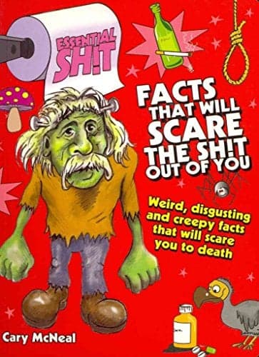 Cover of Facts That Will Scare the Sh*t Out of You (Essential Sh*t)