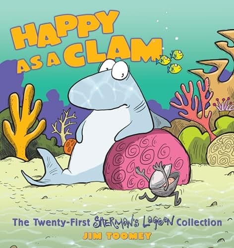 Cover of Happy as a Clam (Sherman's Lagoon, Volume 21)