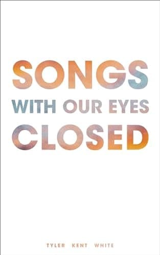 Cover of Songs With Our Eyes Closed