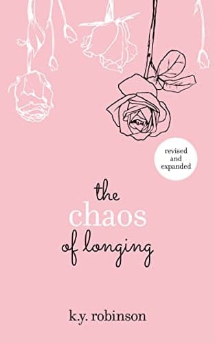 Cover of The Chaos of Longing (Revised and Expanded)
