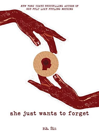 Cover of She Just Wants to Forget (What She Felt, Bk.3)