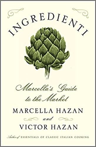 Cover of Ingredienti: Marcella's Guide to the Market