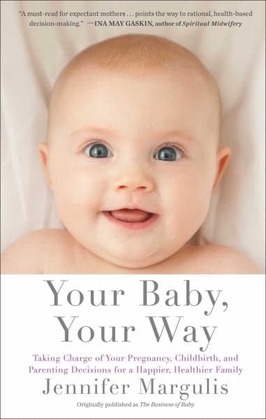 Cover of Your Baby, Your Way