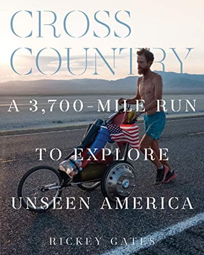 Cover of Cross Country: A 3,700-Mile Run to Explore Unseen America