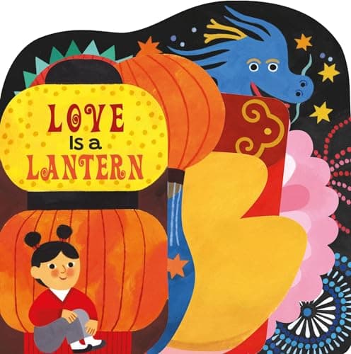 Cover of Love Is a Lantern (I Love Holidays)