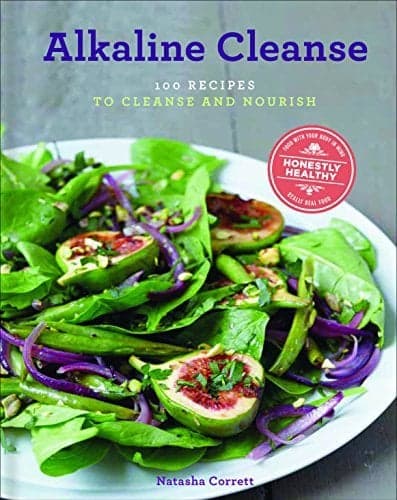 Cover of Alkaline Cleanse: 100 Recipes to Cleanse and Nourish