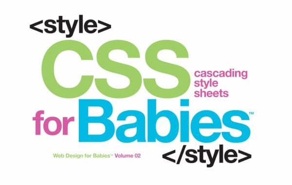 Cover of CSS for Babies (Code Babies)