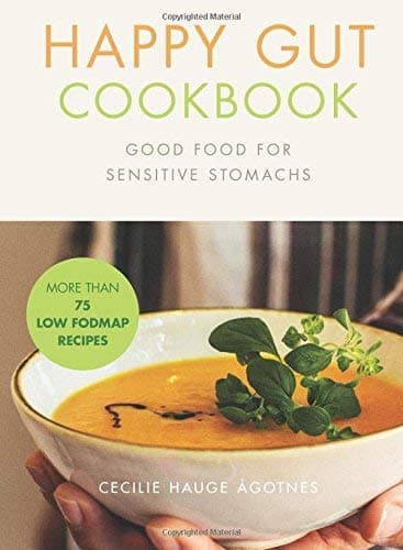 Cover of Happy Gut Cookbook: Good Food for Sensitive Stomachs