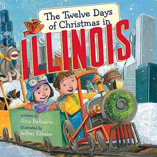 Cover of The Twelve Days of Christmas in Illinois (The Twelve Days of Christmas in America)