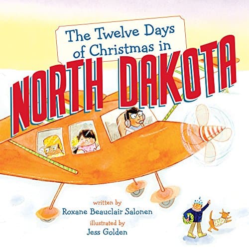 Cover of The Twelve Days of Christmas in North Dakota (The Twelve Days of Christmas in America)
