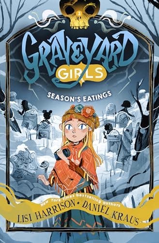 Cover of Season's Eatings (Graveyard Girls, Bk. 3)