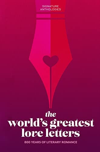 Cover of The World's Greatest Love Letters (Signature Anthologies)