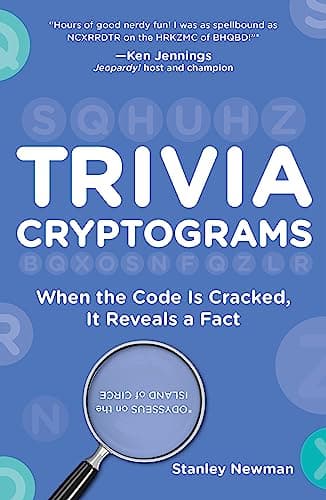 Cover of Trivia Cryptograms: When the Code Is Cracked, It Reveals a Fact