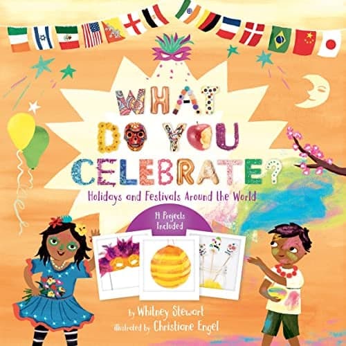 Cover of What Do You Celebrate? Holidays and Festivals Around the World