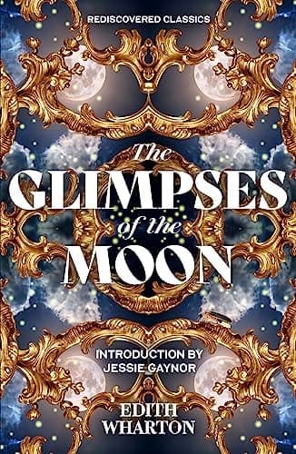 Cover of The Glimpses of the Moon (Rediscovered Classics)