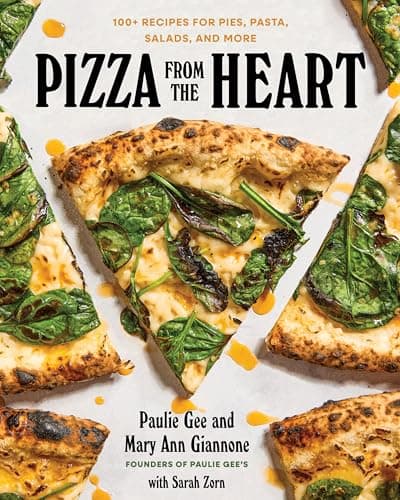 Cover of Pizza From the Heart: 100 Recipes for Pies, Pasta, Salads, and More