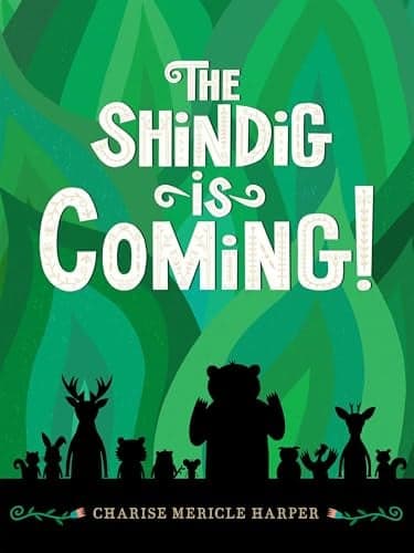 Cover of The Shindig Is Coming!