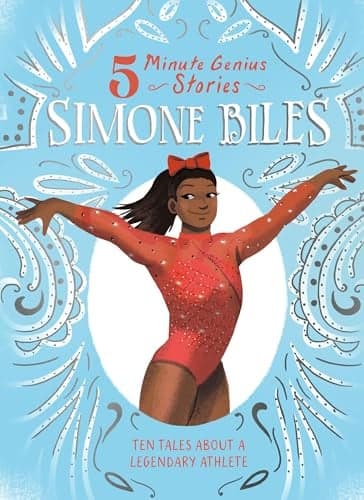 Cover of Simone Biles: Ten Tales About a Legendary Athlete (5-Minute Genius Stories)