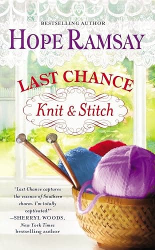 Cover of Last Chance Knit & Stitch (Last Chance, Bk. 6)