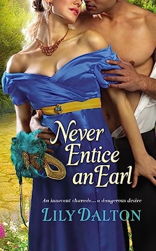 Cover of Never Entice an Earl (One Scandalous Season, Bk. 2)