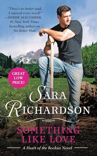 Cover of Something Like Love (Heart of the Rockies, Bk. 2)