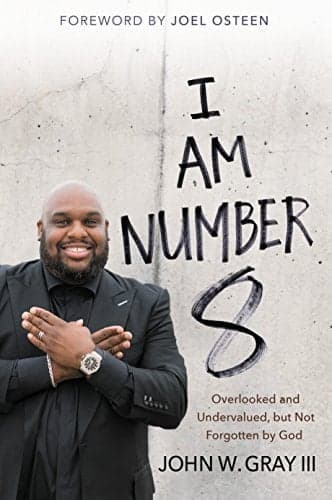 Cover of I Am Number 8:  Overlooked and Undervalued, But Not Forgotten by God