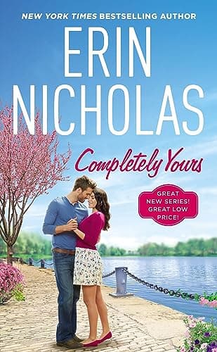 Cover of Completely Yours (Opposites Attract, Bk. 1)