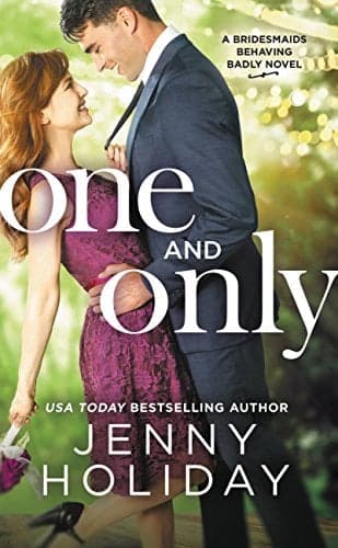 Cover of One and Only (Bridesmaids Behaving Badly, Bk. 1)