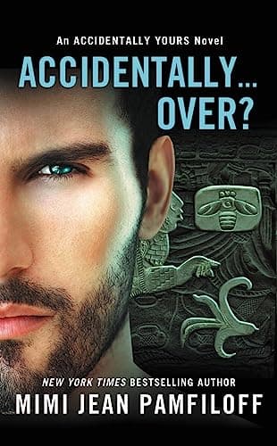 Cover of Accidentally...Over? (Accidentally Yours, Bk. 5)