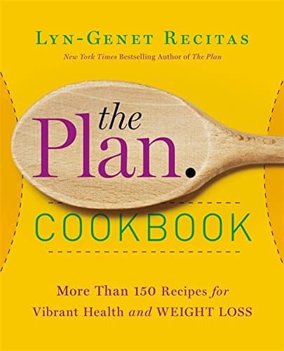 Cover of The Plan Cookbook: More Than 150 Recipes for Vibrant Health and Weight Loss