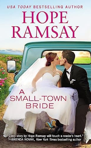 Cover of A Small-Town Bride (Chapel of Love, Bk. 2)