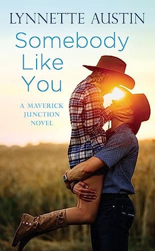 Cover of Somebody Like You (Maverick Junction, Bk. 1)