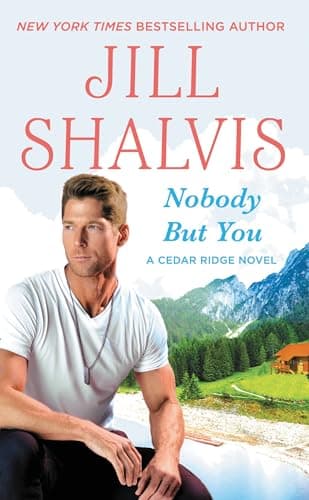 Cover of Nobody But You (Cedar Ridge, Bk. 3)
