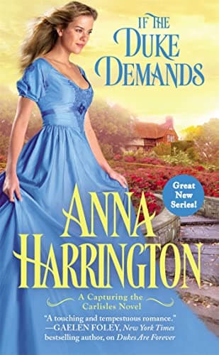 Cover of If the Duke Demands (Capturing the Carlisles, Bk. 1)