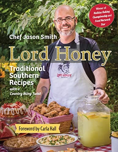 Cover of Lord Honey: Traditional Southern Recipes With a Country Bling Twist