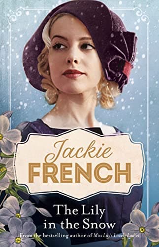 Cover of The Lily in the Snow (Miss Lily, Bk. 3)
