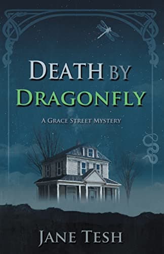Cover of Death by Dragonfly (Grace Street Mysteries, 6)