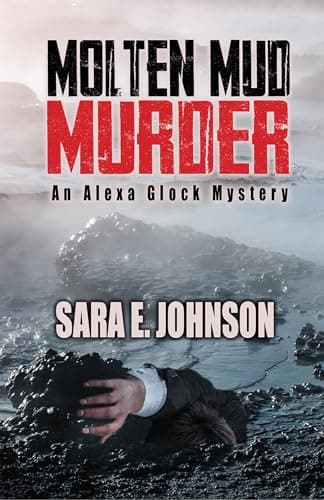 Cover of Molten Mud Murder (Alexa Glock Forensics Mysteries, Bk. 1)