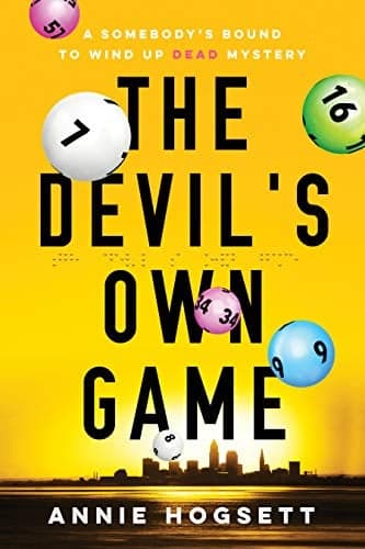 Cover of The Devil's Own Game (Somebody's Bound to Wind Up Dead Mysteries, Bk. 3 - Large Print)