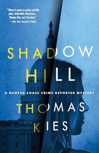 Cover of Shadow Hill (Geneva Chase Crime Reporter Mysteries, Bk. 4)
