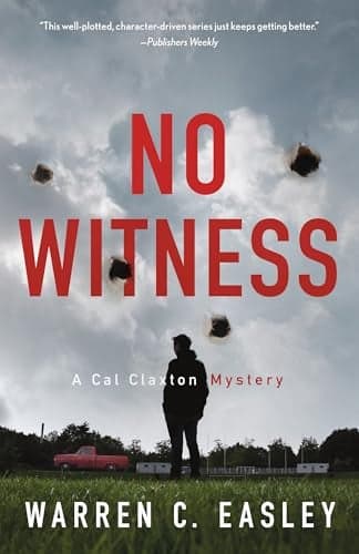 Cover of No Witness (A Cal Claxton Mystery, Bk. 8)