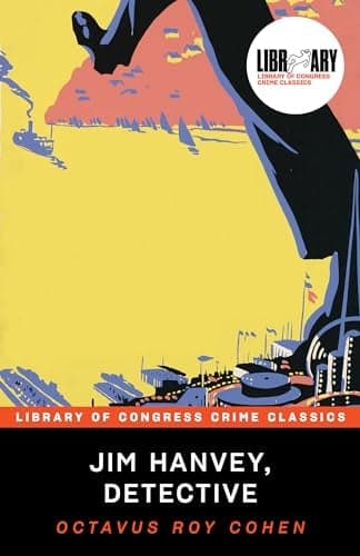Cover of Jim Hanvey, Detective (Library of Congress Crime Classics)