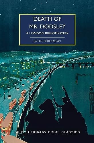 Cover of Death of Mr. Dodsley: A London Bibliomystery (British Library Crime Classics)